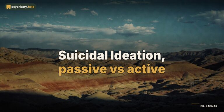 Suicidal Ideation, passive vs active