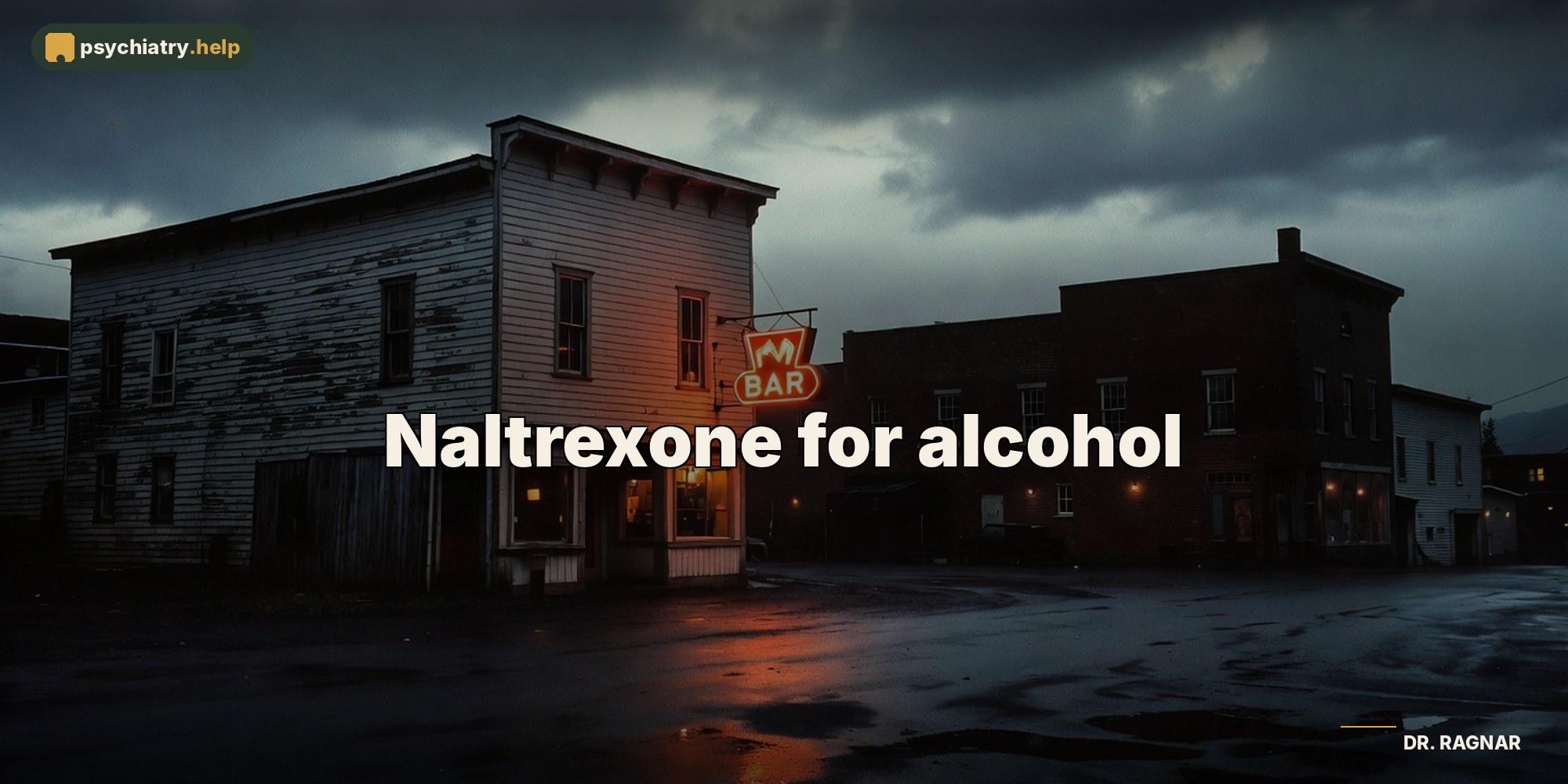 Naltrexone for alcohol