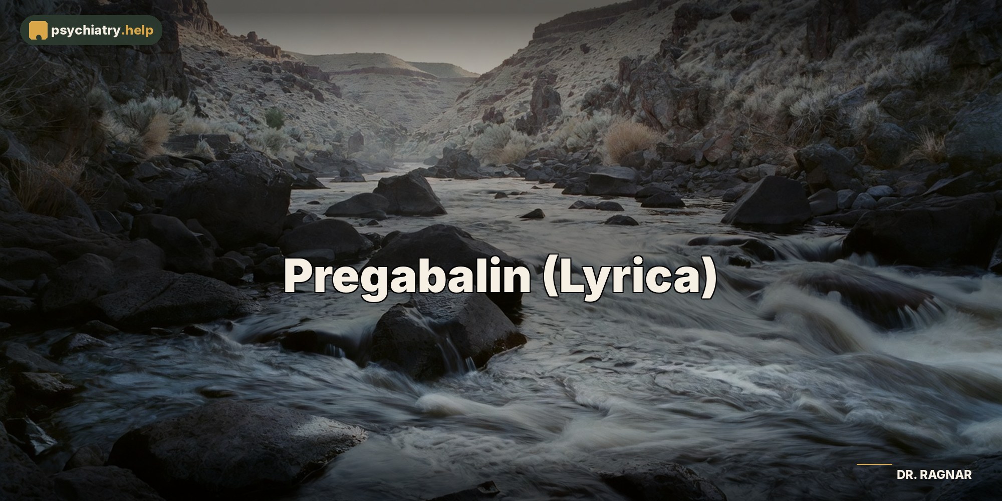 Pregabalin (Lyrica)