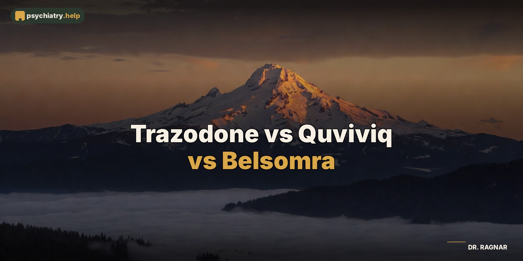 Trazodone vs Quviviq vs Belsomra