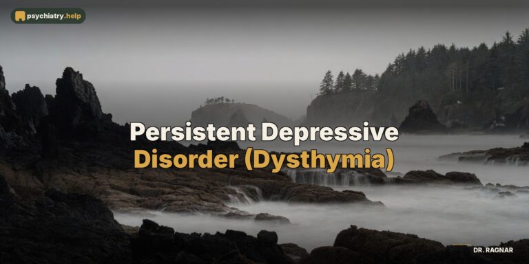Persistent Depressive Disorder (Dysthymia)