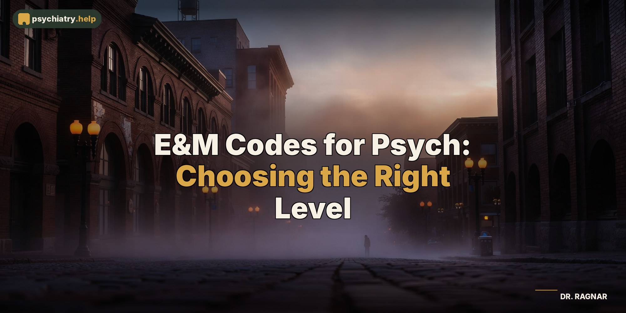 E&M Codes for Psych: Choosing the Right Level